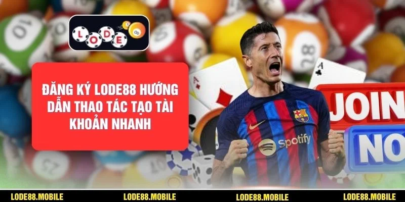 Đăng Ký Lode88
